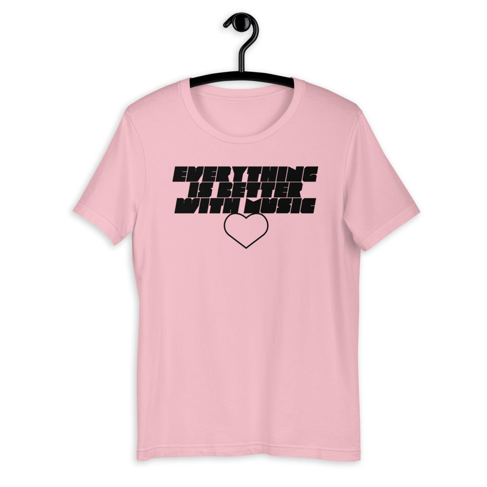 EverythingIsBetterWithMusic | unisex cotton t-shirt