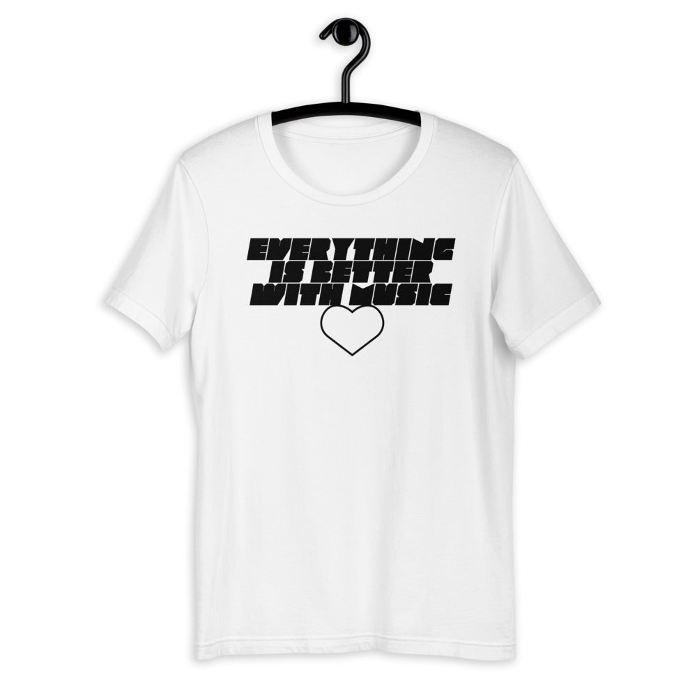 EverythingIsBetterWithMusic | unisex cotton t-shirt